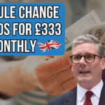DWP Rule Change Expands Eligibility for £333 Monthly Benefit Starting Monday
