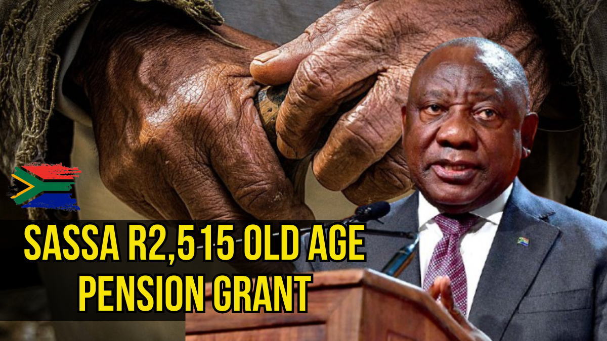 SASSA R2,515 Old Age Pension Grant