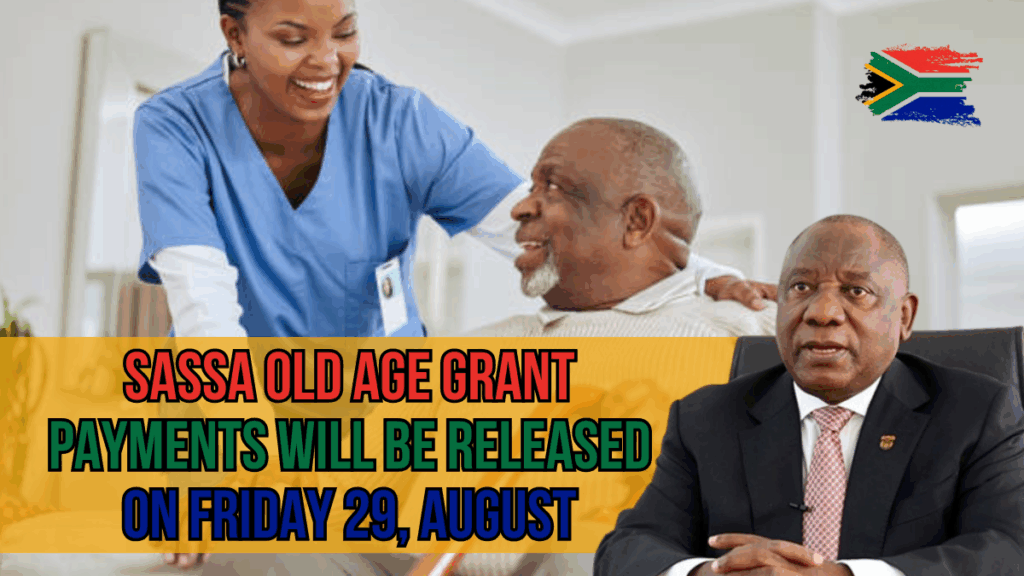 August 2025 SASSA Old Age Grant