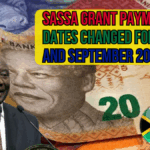 SASSA Grant Payment Dates Changed for August and September 2025
