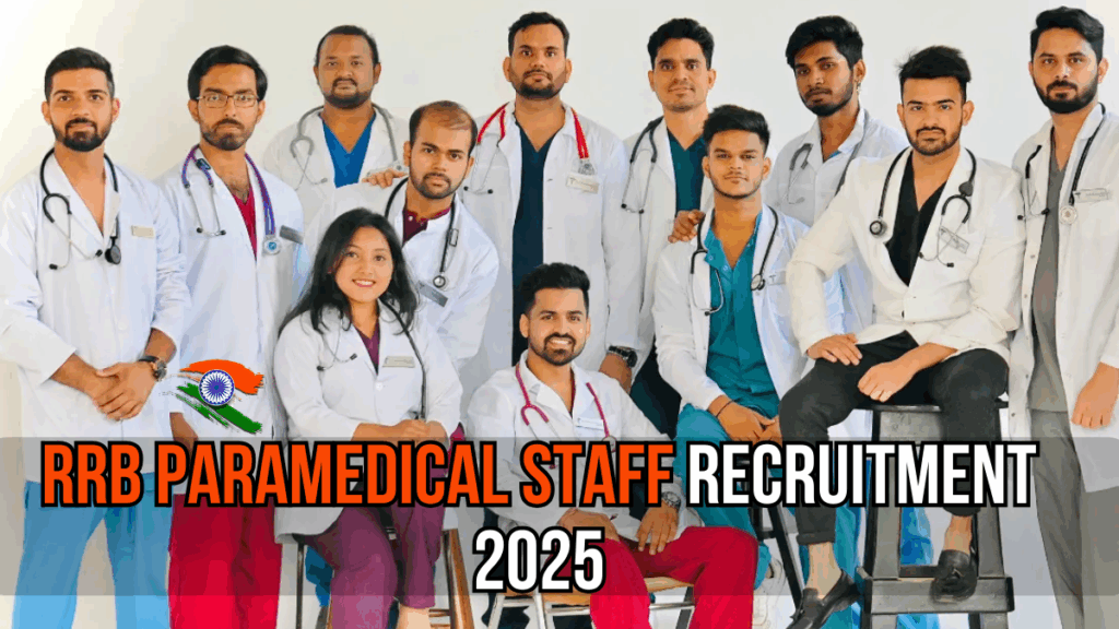 RRB Paramedical Staff Recruitment 2025