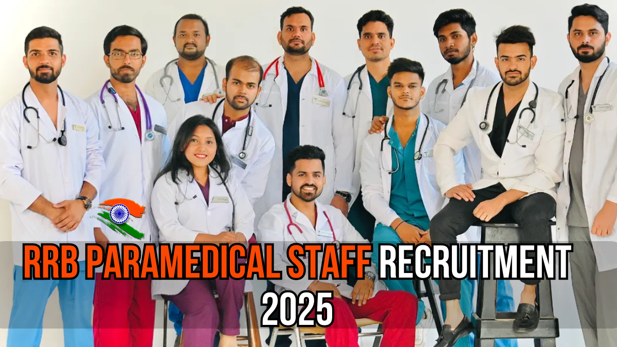 RRB Paramedical Staff Recruitment 2025
