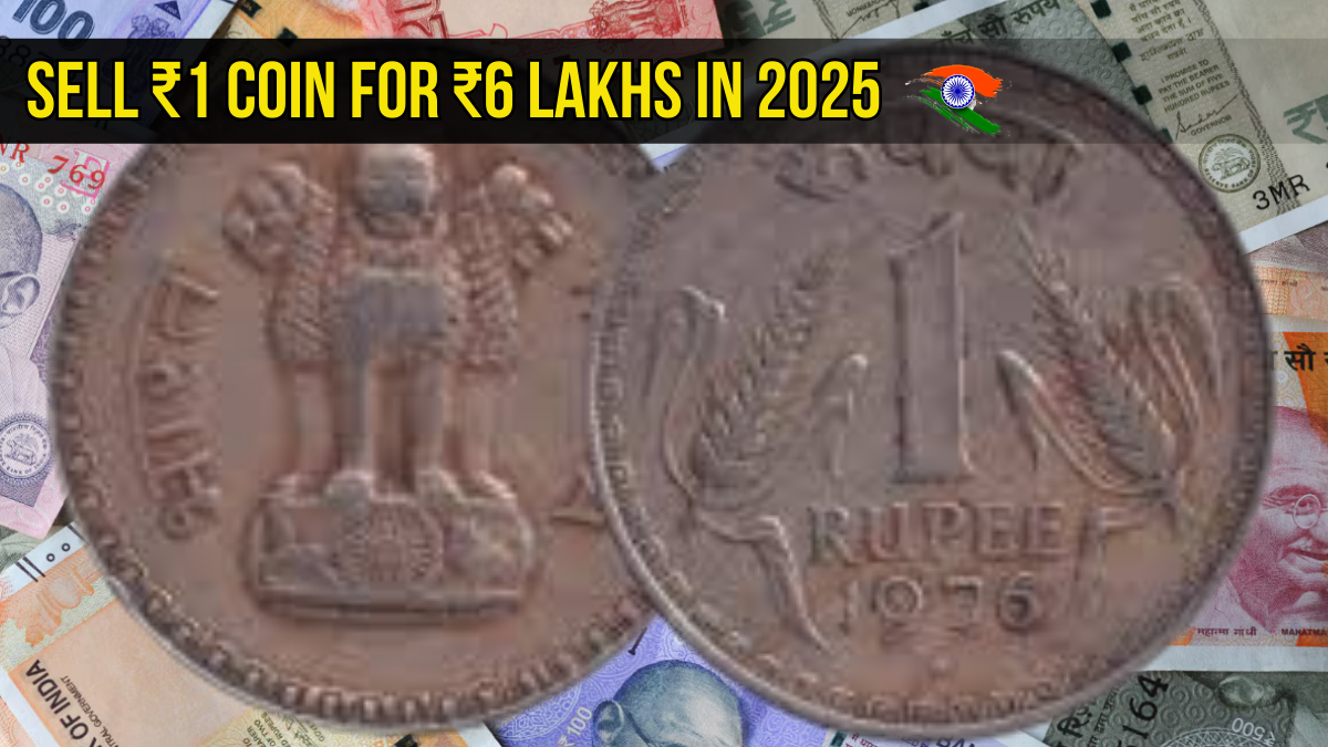 Sell ₹1 Coin for ₹6 Lakhs in 2025