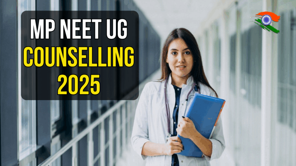 MP NEET UG Counselling 2025