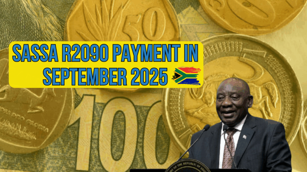 SASSA R2090 September 2025 Payment Dates, Eligibility, and Status Check