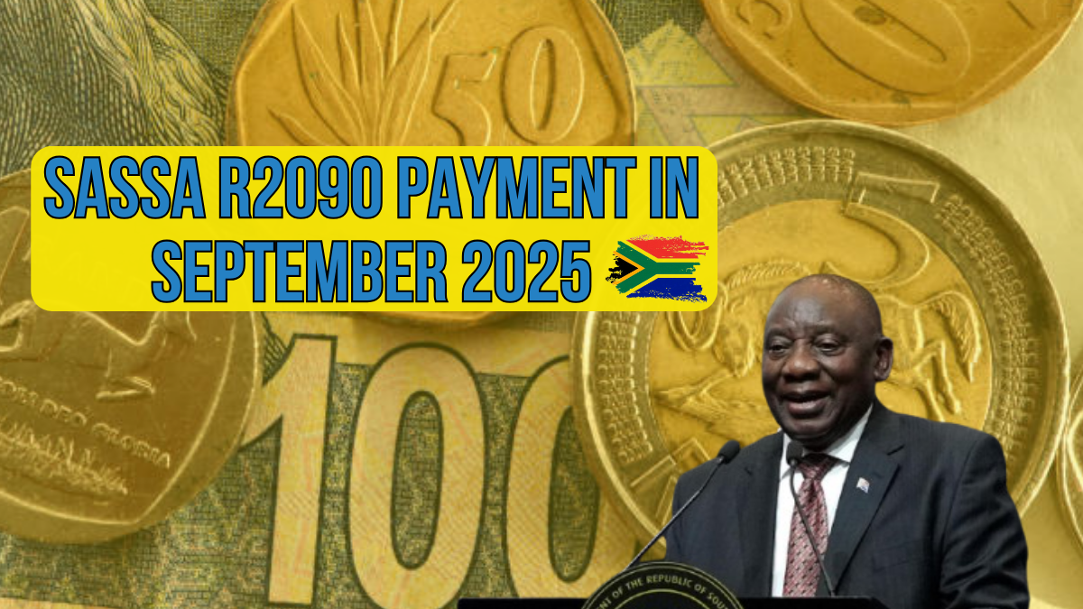 SASSA R2090 September 2025 Payment Dates, Eligibility, and Status Check