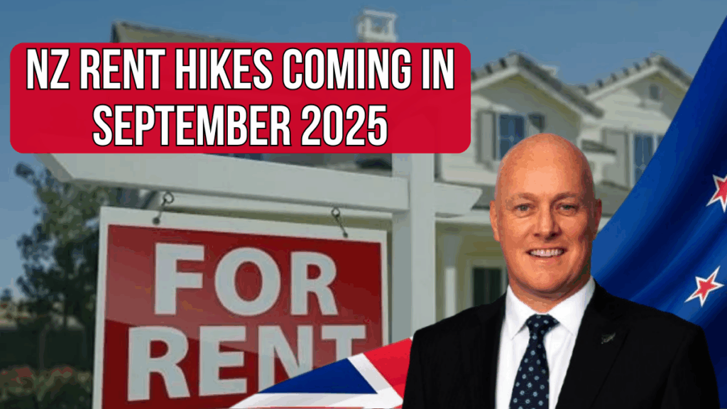 NZ Rent Hikes Coming in September 2025