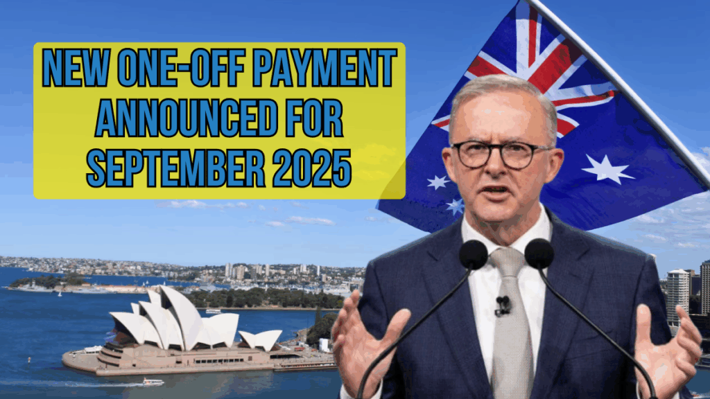 New One-Off Payment Announced for September 2025
