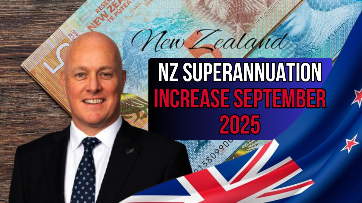 NZ Superannuation Increase September 2025: Eligibility, Payment Dates, and Updated Rates