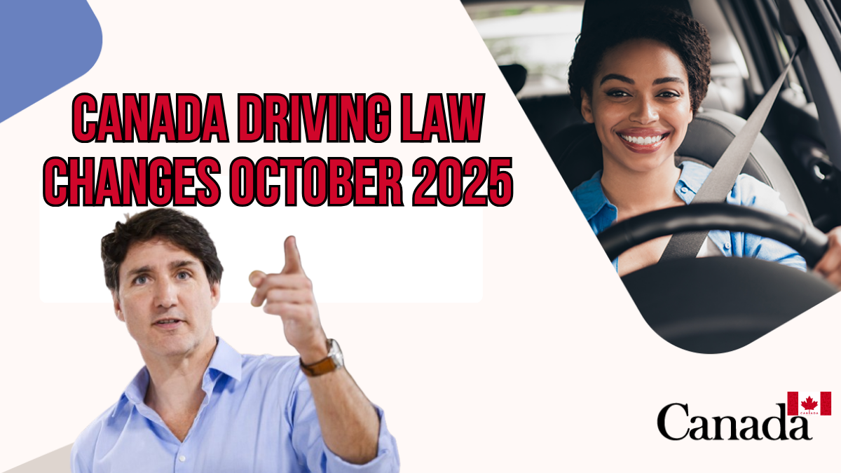 Canada Driving Law Changes October 2025: New Rules & Penalties