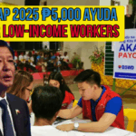 AKAP 2025 ₱5,000 Ayuda for Low-Income Workers