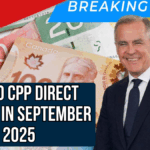 $1,360 CPP Direct Deposit in September 2025