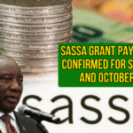 SASSA September and October 2025 Grant Payout Dates Confirmed
