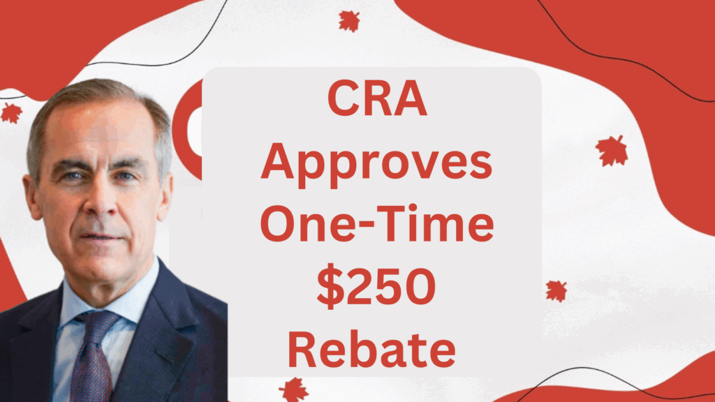 $250 One-Time Payment Coming In Canada September 2025